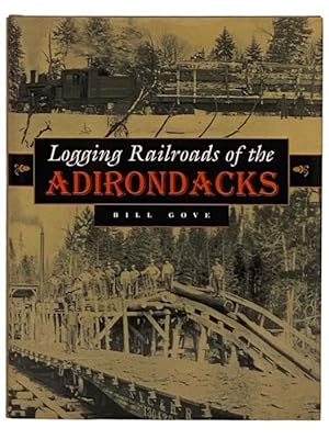 Immagine del venditore per Logging Railroads of the Adirondacks venduto da Yesterday's Muse, ABAA, ILAB, IOBA