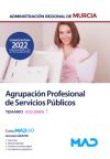 Agrupación Profesional de Servicios Públicos. Temario volumen 1. Comunidad Autónoma Región de Murcia