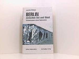 Bild des Verkufers fr Berlin zwischen Ost und West. Erinnerungen eines Diplomaten. zum Verkauf von Book Broker