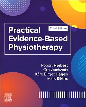 Image du vendeur pour Practical Evidence-based Physiotherapy mis en vente par GreatBookPricesUK