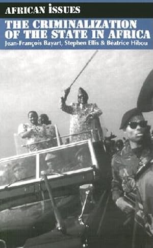 Bild des Verkufers fr The Criminalization of the State in Africa zum Verkauf von moluna