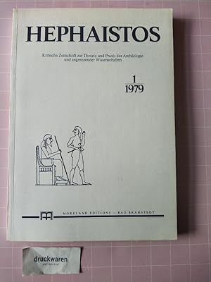 Seller image for Hephaistos, Nr. 1/1979. Kritische Zeitschrift zu Theorie und Praxis der Archologie und angrenzender Wissenschaften. for sale by Druckwaren Antiquariat