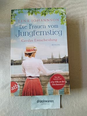 Imagen del vendedor de Gerdas Entscheidung (Die Frauen vom Jungfernstieg, Bd. 1). a la venta por Druckwaren Antiquariat