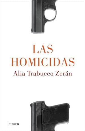 Seller image for Las homicidas/ When Women Kill -Language: spanish for sale by GreatBookPrices