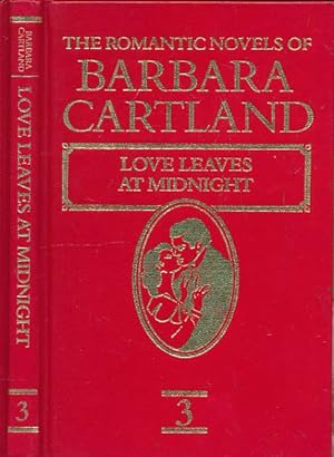 Bild des Verkufers fr Love Leaves at Midnight. The Romantic Novels of Barbara Cartland No 3. (Series 2) zum Verkauf von Barter Books Ltd