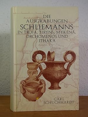 Seller image for Schliemanns Ausgrabungen in Troja, Tiryns, Myken, Orchomenos und Ithaka im Lichte der heutigen Wissenschaft dargestellt [Faksimile-Ausgabe] for sale by Antiquariat Weber