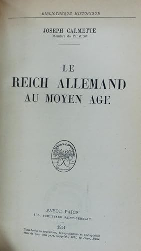 Bild des Verkufers fr Le Reich Allemand au moyen age. zum Verkauf von Antiquariat Bookfarm