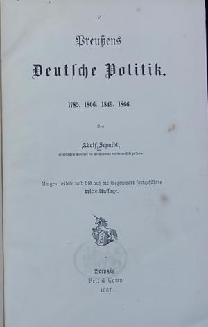 Bild des Verkufers fr Preuens deutsche Politik 1785, 1806, 1849, 1866. zum Verkauf von Antiquariat Bookfarm