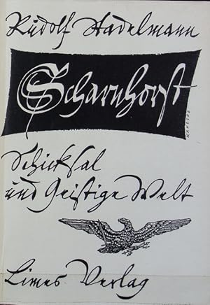 Image du vendeur pour Scharnhorst : Schicksal und geistige Welt ; ein Fragment. mis en vente par Antiquariat Bookfarm