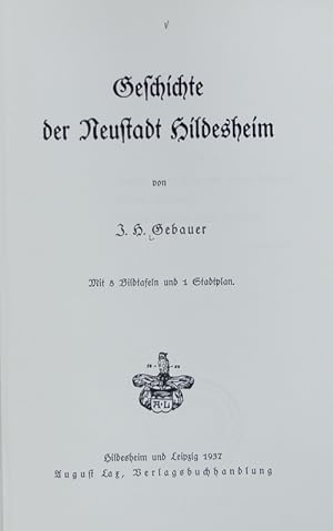 Image du vendeur pour Geschichte der Neustadt Hildesheim. mis en vente par Antiquariat Bookfarm