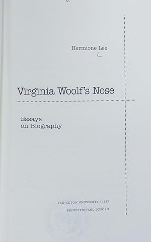 Imagen del vendedor de Virginia Woolf's nose : essays on biography. a la venta por Antiquariat Bookfarm