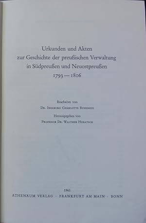 Seller image for Urkunden und Akten zur Geschichte der preuischen Verwaltung in Sdpreuen und Neuostpreuen 1793 - 1806. for sale by Antiquariat Bookfarm