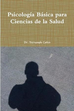 Seller image for Psicologa Bsica para Ciencias de la Salud for sale by AHA-BUCH GmbH