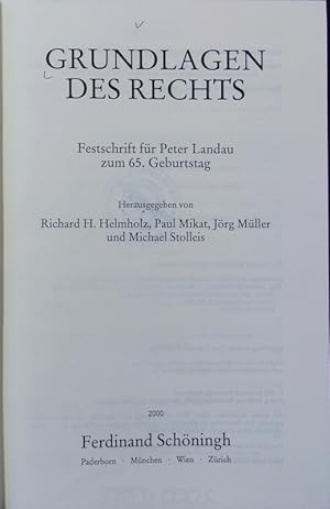 Bild des Verkufers fr Grundlagen des Rechts : Festschrift fr Peter Landau zum 65. Geburtstag. Rechts- und staatswissenschaftliche Verffentlichungen der Grres-Gesellschaft ; N.F., 91. zum Verkauf von Antiquariat Bookfarm