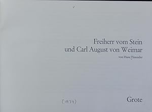 Bild des Verkufers fr Freiherr vom Stein und Carl August von Weimar : [Herrn Dr. h.c. Alfred Toepfer zum 80. Geburtstag gewidmet]. Verffentlichungen der Freiherr-vom-Stein-Gesellschaft e.V., Schlo Cappenberg. zum Verkauf von Antiquariat Bookfarm