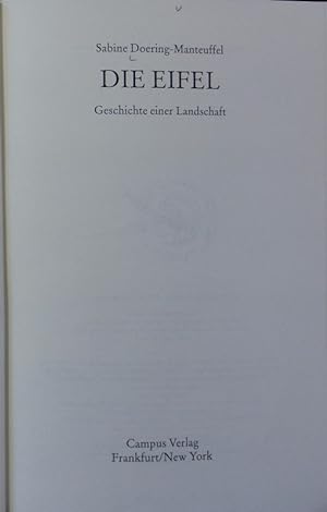 Bild des Verkufers fr Die Eifel : Geschichte einer Landschaft. zum Verkauf von Antiquariat Bookfarm