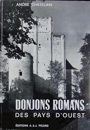 Imagen del vendedor de Donjons romans des pays d'Ouest : tude comparative sur les donjons romans quadrangulaires de la France de l'Ouest. a la venta por Antiquariat Bookfarm