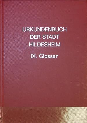 Image du vendeur pour Urkundenbuch der Stadt Hildesheim. - Neudr. der Ausg. Hildesheim 1881-1901 ; T. 1. mis en vente par Antiquariat Bookfarm