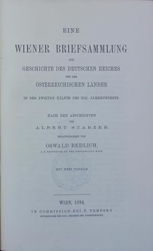 Bild des Verkufers fr Wiener Briefsammlung zur Geschichte des Deutschen Reiches und der sterreichischen Lnder in der 2. Hlfte des 13. Jahrhunderts. Mittheilungen aus dem vaticanischen Archive ; Bd. 2. zum Verkauf von Antiquariat Bookfarm