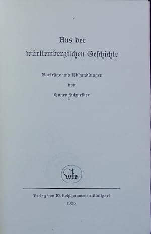 Seller image for Aus der wrttembergischen Geschichte : Vortrge und Abhandlungen. for sale by Antiquariat Bookfarm