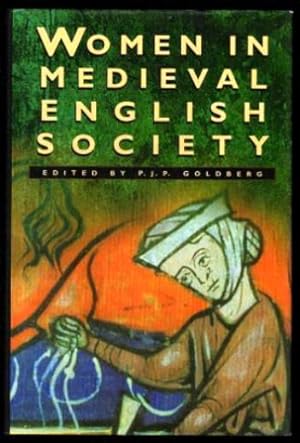 WOMEN IN MEDIEVAL ENGLISH SOCIETY