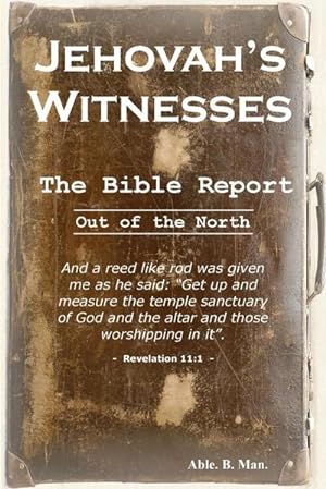 Immagine del venditore per Jehovah's Witnesses - The Bible Report venduto da AHA-BUCH GmbH