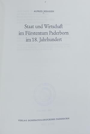 Bild des Verkufers fr Staat und Wirtschaft im Fuerstentum Paderborn im 18. Jahrhundert. Studien und Quellen zur westflischen Geschichte ; 17. zum Verkauf von Antiquariat Bookfarm