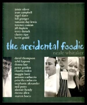 Seller image for THE ACCIDENTAL FOODIE for sale by W. Fraser Sandercombe