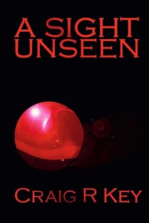 Seller image for A SIGHT UNSEEN for sale by AHA-BUCH GmbH