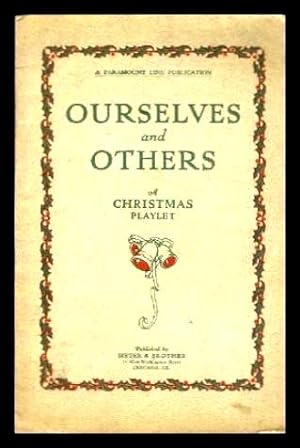Bild des Verkufers fr OURSELVES AND OTHERS - A Christmas Program and Playlet - Complete zum Verkauf von W. Fraser Sandercombe