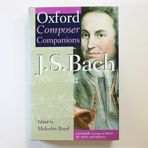 Imagen del vendedor de J.S.Bach (Oxford Composer Companions) a la venta por Fireside Bookshop