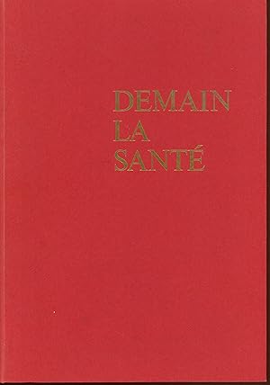 Bild des Verkufers fr Demain la sant : Trait lmentaire de rflexologie zum Verkauf von Bouquinerie Le Fouineur