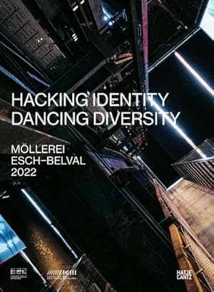 Bild des Verkufers fr Esch2022 : Hacking Identity - Dancing Diversity zum Verkauf von AHA-BUCH GmbH