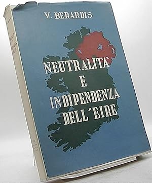 Imagen del vendedor de Neutralit e indipendenza dell'Eire. a la venta por Antiquariat Unterberger