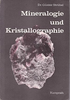 Bild des Verkufers fr Mineralogie und Kristallographie zum Verkauf von Graphem. Kunst- und Buchantiquariat
