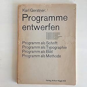 Karl Gerstner - Programme entwerfen