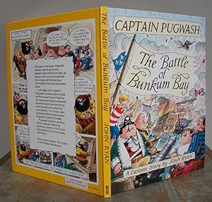 Image du vendeur pour THE BATTLE OF BUNKUM BAY. A story about Captain Pugwash. mis en vente par Roger Middleton P.B.F.A.