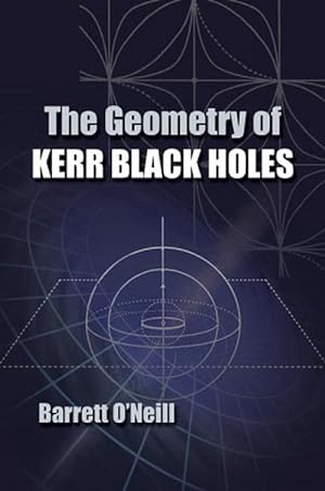Imagen del vendedor de The Geometry of Kerr Black Holes (Paperback) a la venta por Grand Eagle Retail