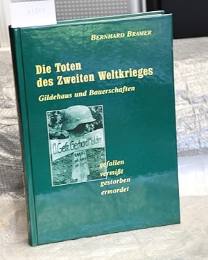 Die Toten des Zweiten Weltkrieges - Gildehaus und Bauernschaften (= Das Bentheimer Land Band 140)