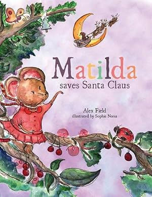 Seller image for Matilda Saves Santa Claus (Hardcover) for sale by Grand Eagle Retail