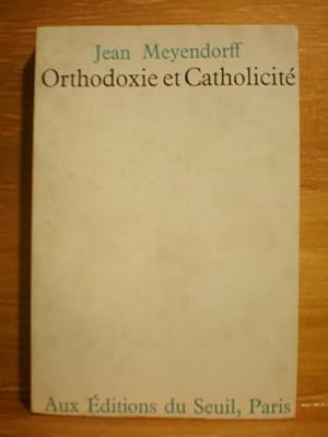 Orthodoxie et Catholicité