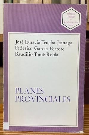 Image du vendeur pour PLANES PROVINCIALES. Estudios de las Diputaciones Provinciales mis en vente par Fbula Libros (Librera Jimnez-Bravo)