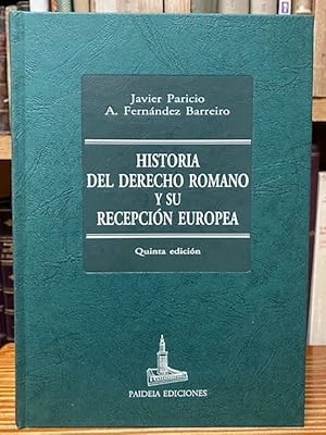 Imagen del vendedor de HISTORIA DEL DERECHO ROMANO Y SU RECEPCION EUROPEA a la venta por Fbula Libros (Librera Jimnez-Bravo)
