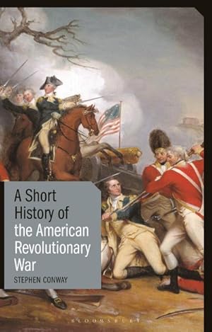 Bild des Verkufers fr A Short History of the American Revolutionary War zum Verkauf von AHA-BUCH GmbH