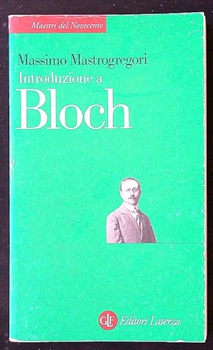 Bild des Verkufers fr Introduzione a Bloch zum Verkauf von Librodifaccia