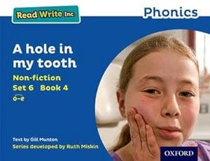 Bild des Verkufers fr Read Write Inc. Phonics: A hole in my tooth (Blue Set 6 Non-fiction 4) zum Verkauf von Smartbuy