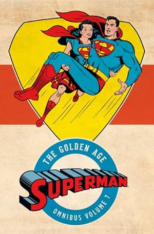 Imagen del vendedor de Superman 7 : The Golden Age Omnibus a la venta por GreatBookPricesUK