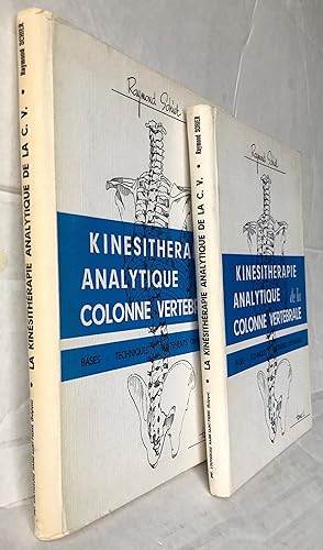 Kinésithérapie analytique de la colonne vertébrale Bases techniques traitements différentiels