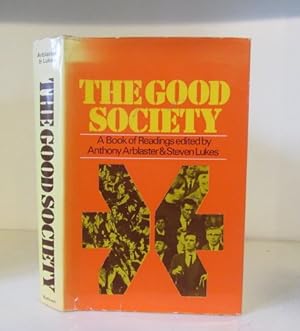 Seller image for The Good Society: A Book of Readings for sale by BRIMSTONES