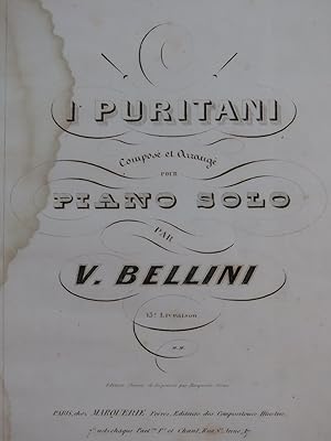 Image du vendeur pour BELLINI Vincenzo I Puritani Opra Piano solo ca1840 mis en vente par partitions-anciennes